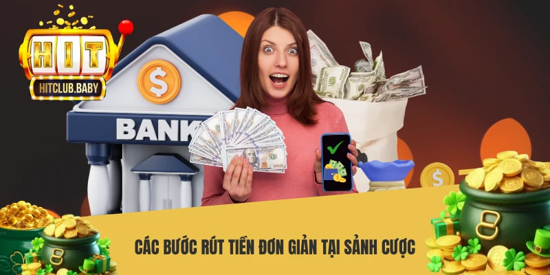 Rút Tiền HITCLUB - Thoải Mái Hạn Mức, Nhiều Phương Thức - po99.website