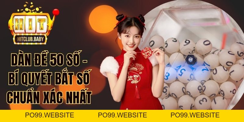 Dàn Đề 4 Số - Bí Quyết Lập Dàn Đề 4 Số Chuẩn Nhất - po99.website