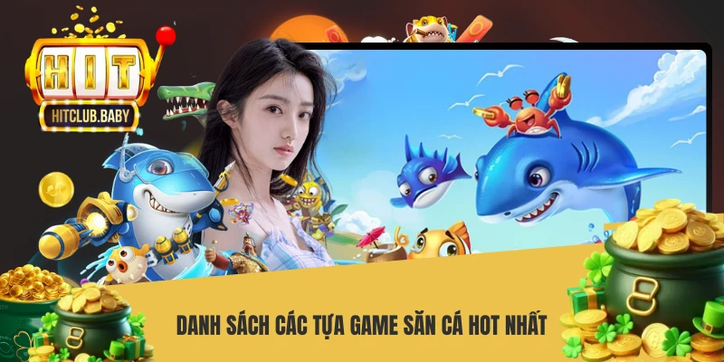 Bắn Cá JILI - Nhà Phát Hành Game Săn Thưởng HITCLUB - po99.website